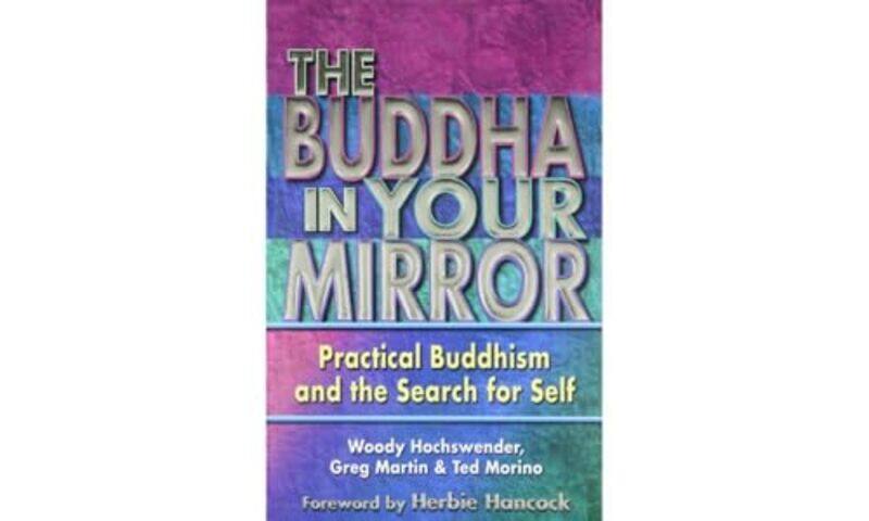 

Buddha In Your Mirror By Hochswender Woody - Paperback