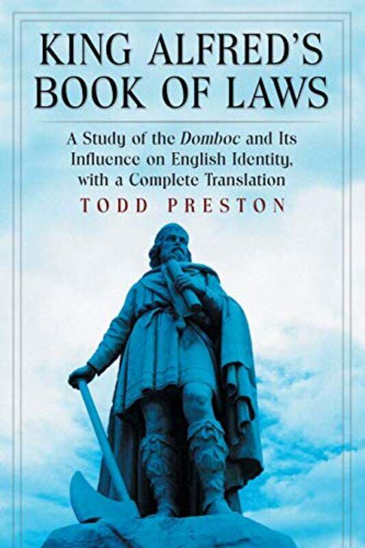 

King Alfreds Book of Laws by Todd Preston-Paperback