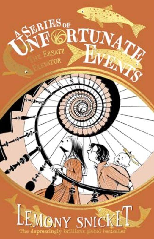 

A Series Of Unfortunate Events The Ersatz Elevator by Lemony Snicket..Paperback