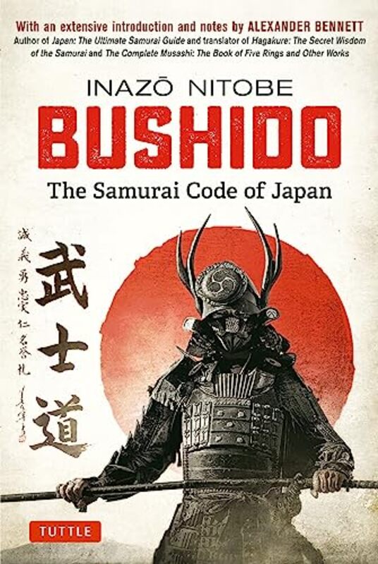 Bushido The Samurai Code Of Japan By Nitobe Inazo Bennett Alexander Hardcover