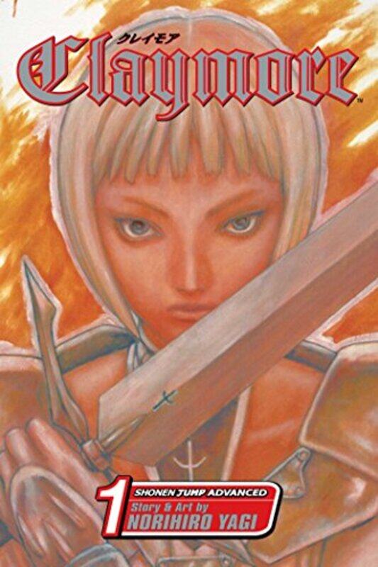 

Claymore Vol 1 by Norihiro Yagi-Paperback