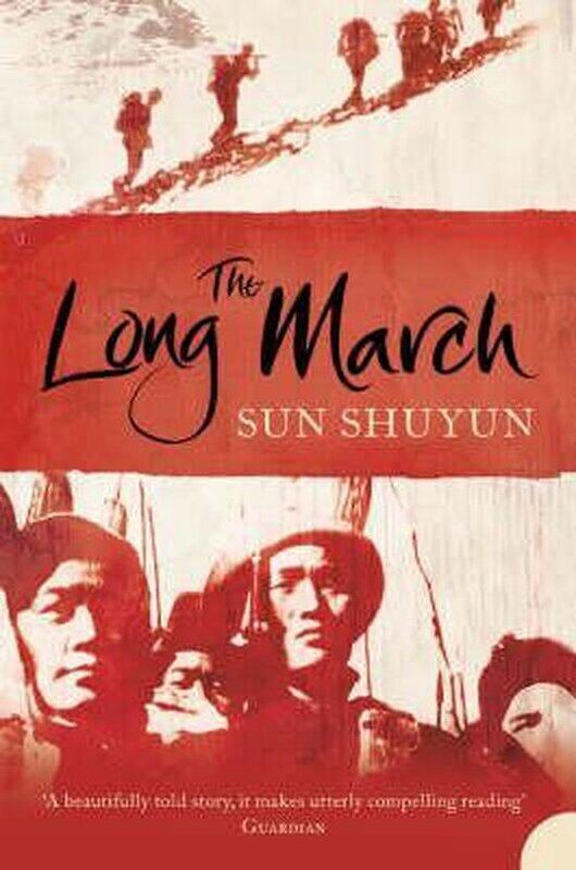 

The Long March, Paperback Book, By: Sun Shuyun