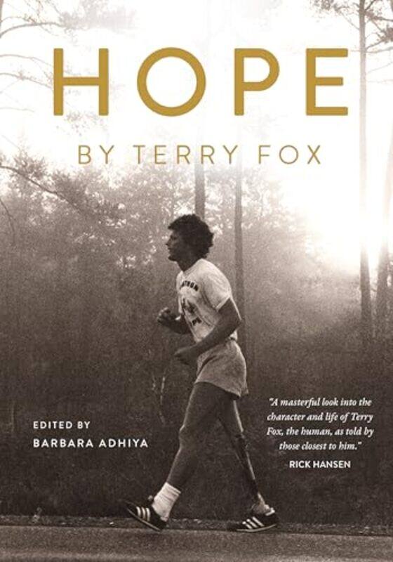 

Hope By Terry Fox By Adhiya Barbara - Hardcover