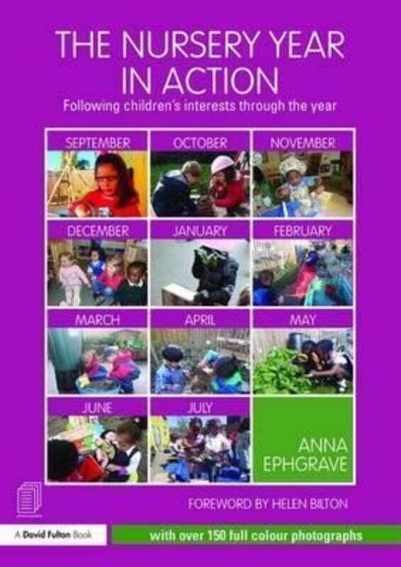 

The Nursery Year in Action: Following children's interests through the year.paperback,By :Ephgrave, Anna