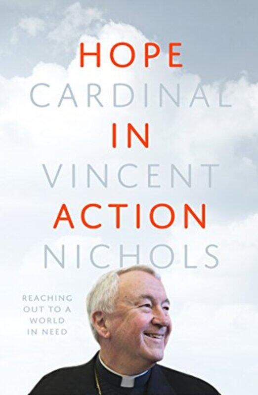 

Hope in Action by His Eminence Vincent Nichols-Paperback