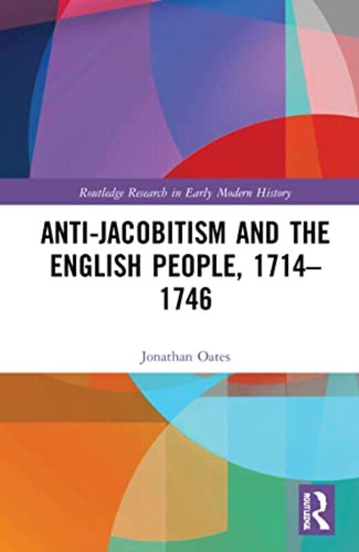 

Antijacobitism And The English People 17141746 By Jonathan Ealing Loc...Hardcover