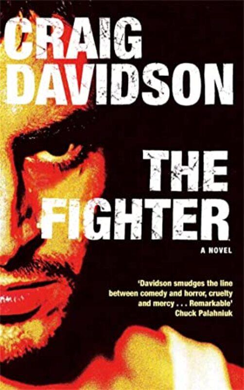 

The Fighter by Craig Davidson-Paperback