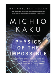 Physics Of The Impossible, Paperback Book, By: Michio Kaku