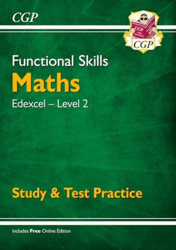 

Functional Skills Maths Edexcel Level 2 Study and Test Practice by CGP BooksCGP Books-Paperback