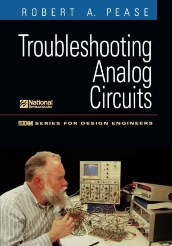 

Troubleshooting Analog Circuits by Robert A National Semiconductor Corporation Pease-Paperback