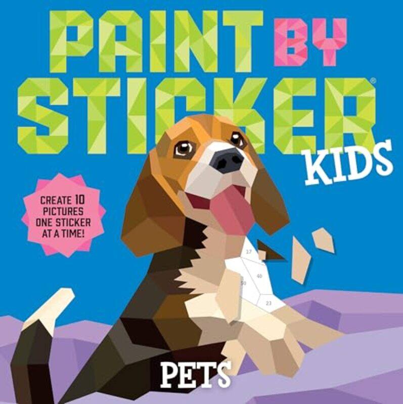 

Paint By Sticker Kids Pets By Workman Publishing -Paperback