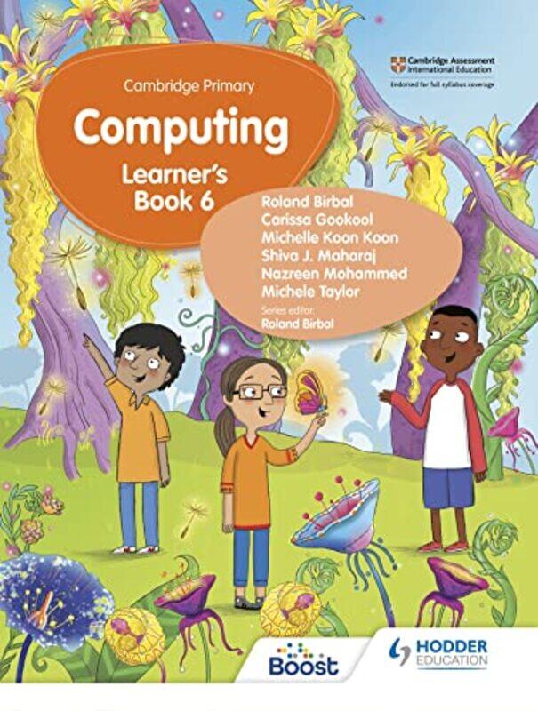 

Cambridge Primary Computing Learners Book Stage 6 by Kathleen University of Washington USA Fearn-Banks-Paperback