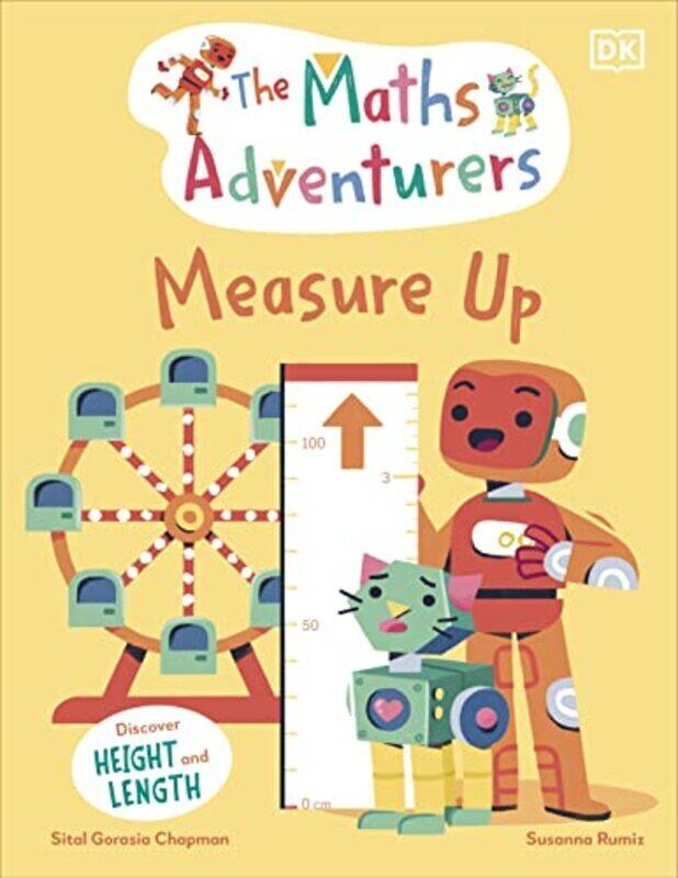 

The Maths Adventurers Measure Up by Sital Gorasia Chapman - Hardcover