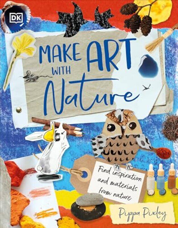 

Make Art With Nature By Pixley Pippa - Paperback