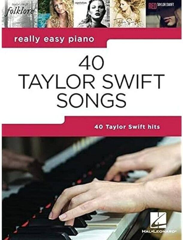 

Really Easy Piano 40 Taylor Swift Songs by Swift Taylor Paperback