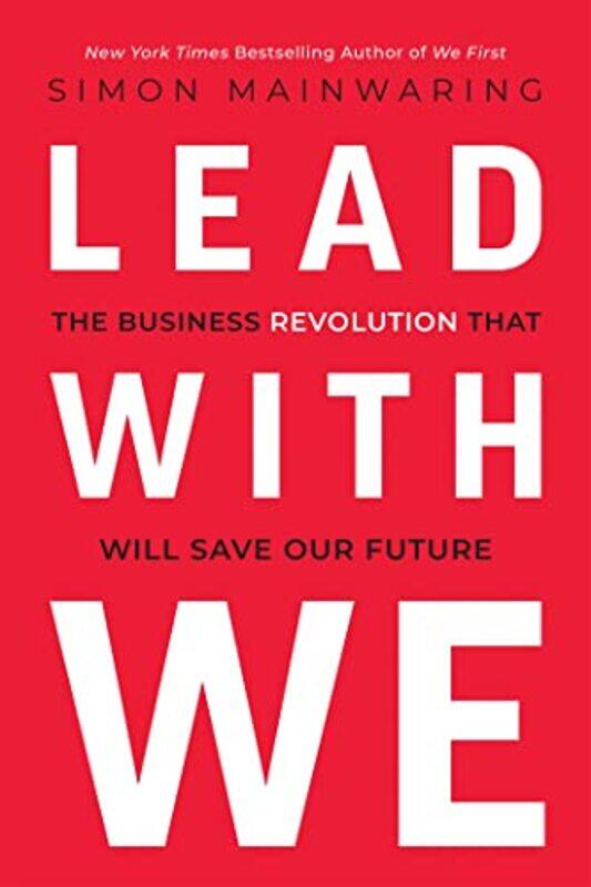 

Lead with We by Simon Mainwaring-Hardcover