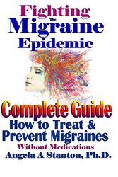 Fighting the Migraine Epidemic , Paperback by Angela a Stanton Ph D