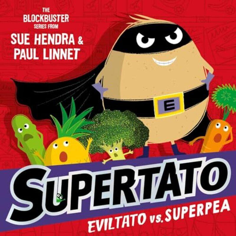 

Supertato Eviltato vs Superpea by Sue HendraPaul Linnet-Paperback