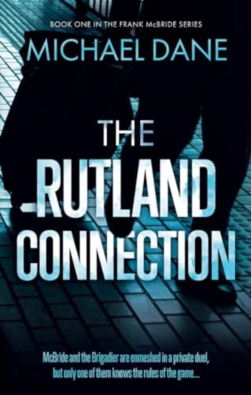 The Rutland Connection by Michael Dane-Paperback