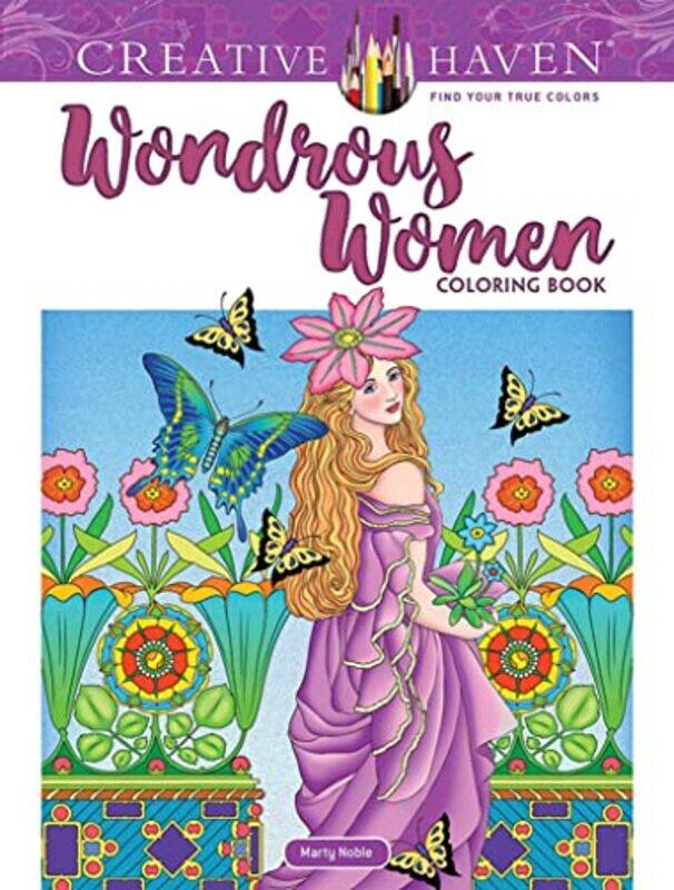 

Creative Haven Wondrous Women Coloring Book by Noble, Marty Paperback
