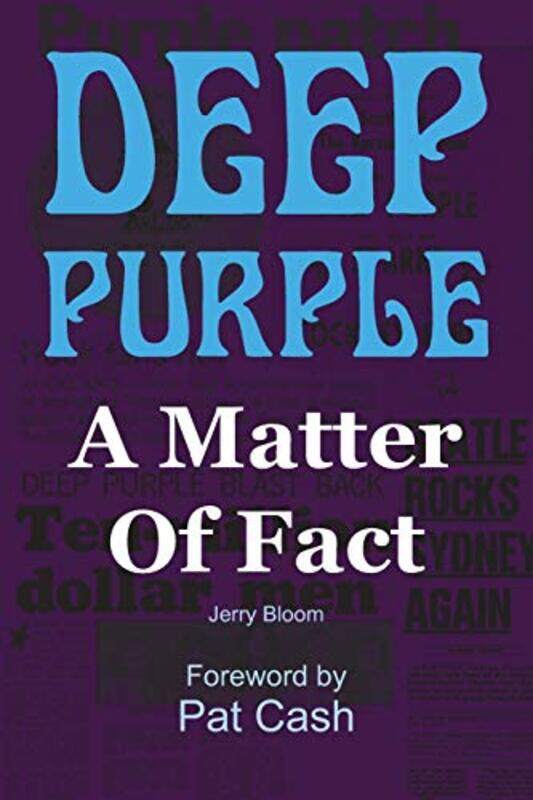 

Deep Purple A Matter of Fact by Jerry Bloom-Paperback