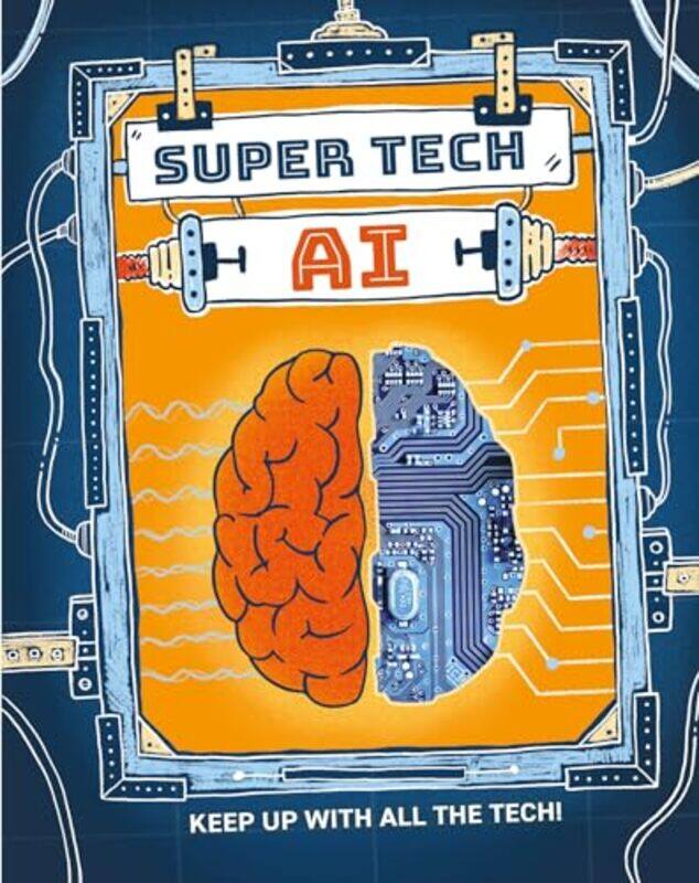 

Super Tech AI by Clive GiffordChelen Ecija-Hardcover