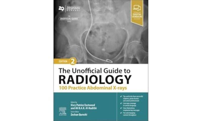 

The Unofficial Guide to Radiology 100 Practice Abdominal Xrays by Ski Hunter-Paperback