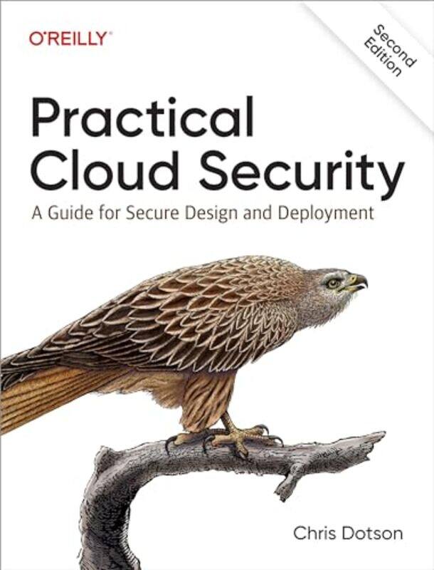 

Practical Cloud Security by Chris Dotson-Paperback