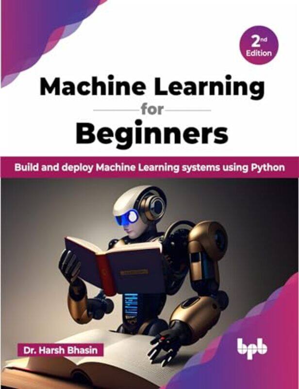 

Machine Learning for Beginners 2nd Edition by Phyllis Richardson-Paperback