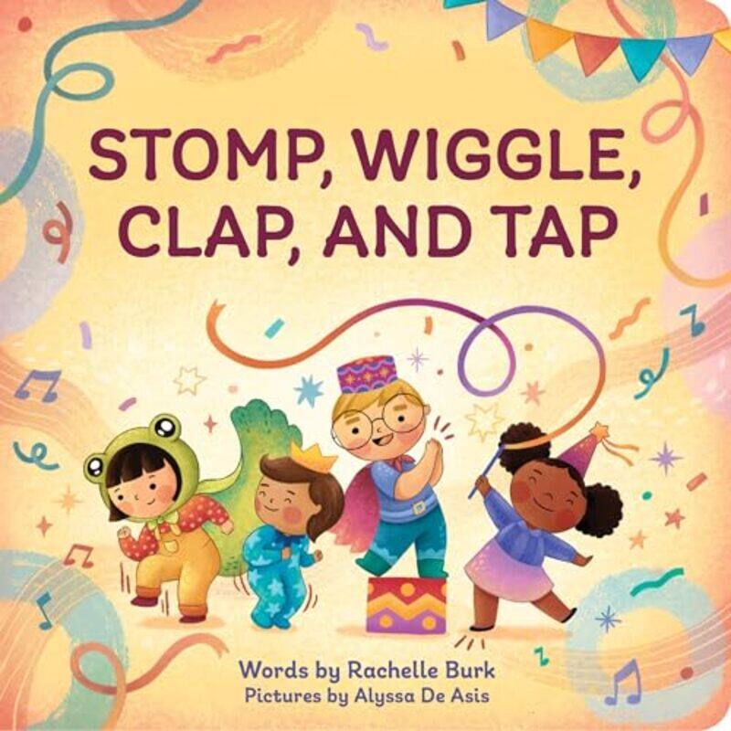 

Stomp Wiggle Clap And Tap By Burk Rachelle - Paperback