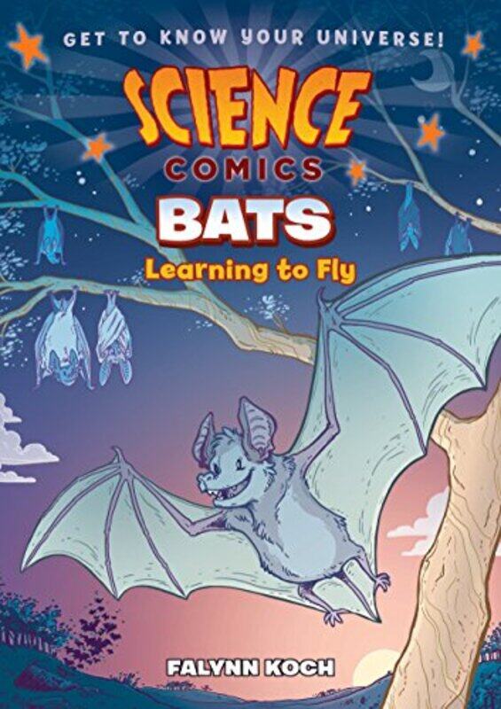 

Science Comics Bats Learning To Fly by Koch, Falynn Christine - Koch, Falynn - Paperback