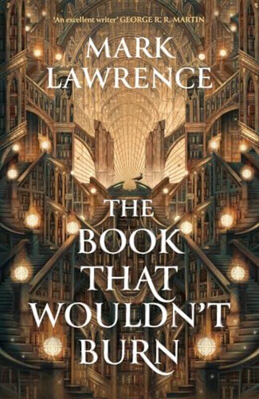 

The Book That Wouldn’t Burn by Mark Lawrence-Paperback