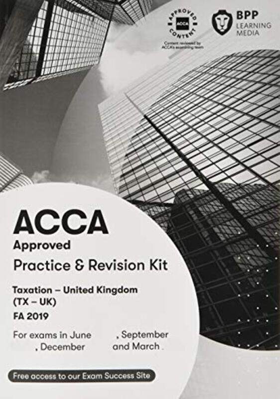

ACCA Taxation FA2019: Practice and Revision Kit,Paperback by BPP Learning Media