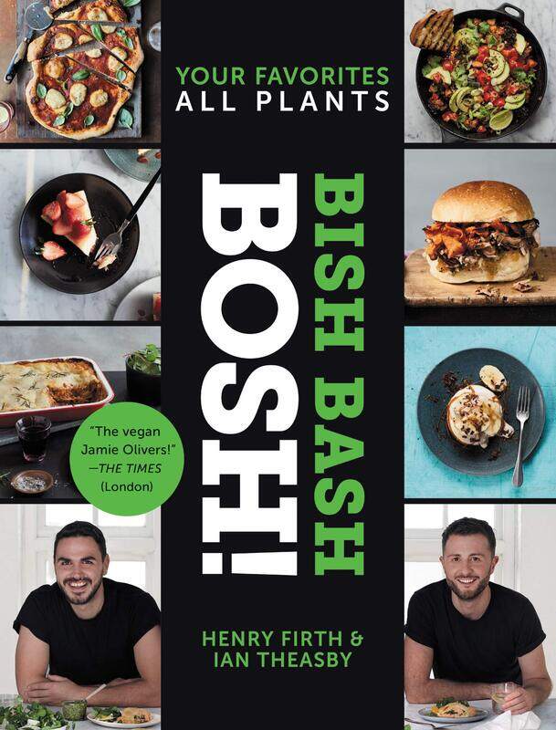 

Bish Bash Bosh!: Your Favourites * All Plants, Hardcover Book, By: Ian Theasby