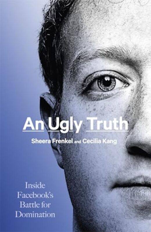 

An Ugly Truth by Sheera FrenkelCecilia Kang-Paperback