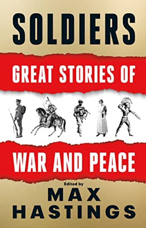 Soldiers by Max Hastings-Hardcover