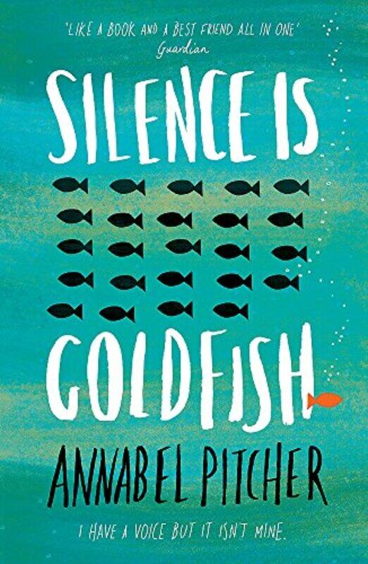 

Silence is Goldfish,Paperback,by:Annabel Pitcher