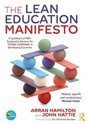 The Lean Education Manifesto by Arran HamiltonJohn University of Melbourne Hattie-Paperback