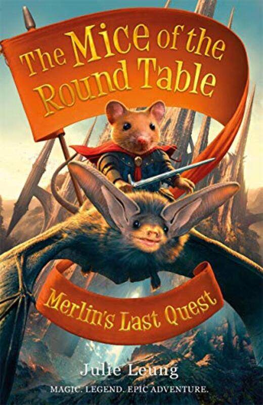 

Mice of the Round Table 3 Merlins Last Quest by Julie Leung-Paperback