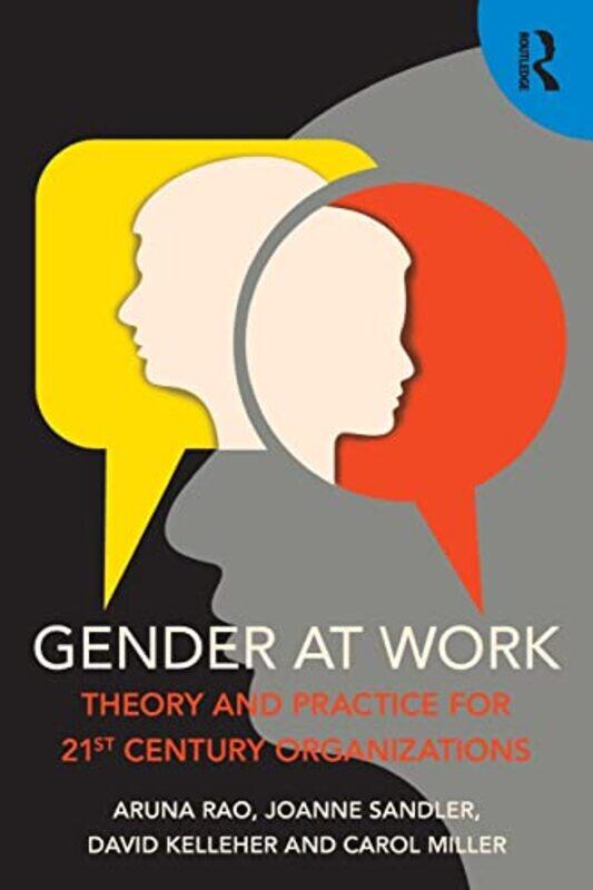 

Gender at Work by Aruna Gender at Work, Canada RaoJoanne Gender at Work, Canada SandlerDavid Gender at Work, Canada KelleherCarol Miller-Paperback