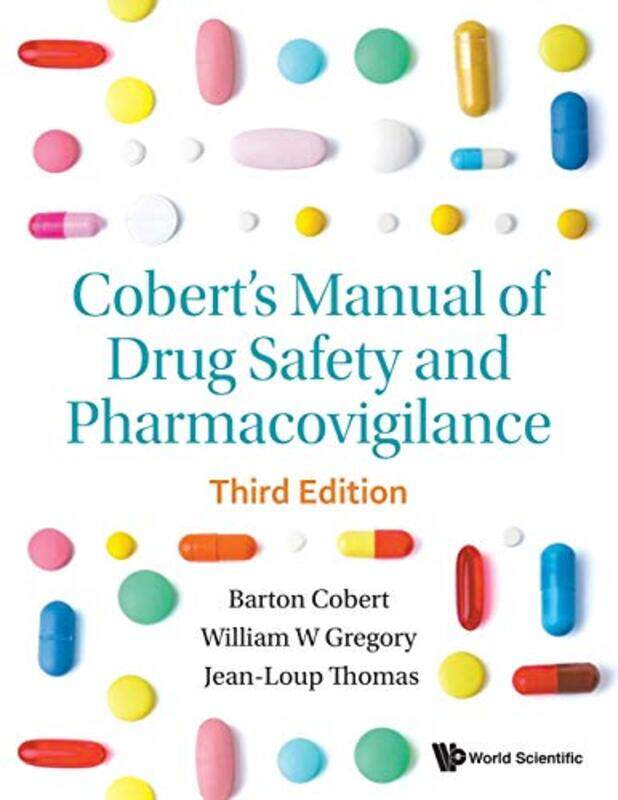 

Coberts Manual Of Drug Safety And Pharmacovigilance Third Edition by Louis F Ohio State University USA Dimauro-Paperback