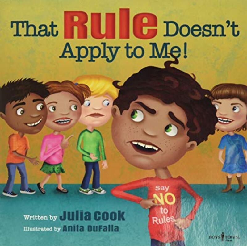 

That Rule Doesnt Apply to Me , Paperback by Cook, Julia (Julia Cook) - Dufalla, Anita (Anita Dufalla)