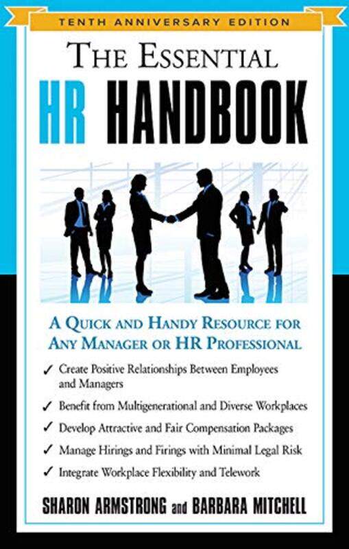 

The Essential HR Handbook: A Quick and Handy Resource for Any Manager or HR Professional (Anniversar,Paperback,By:Armstrong, Sharon