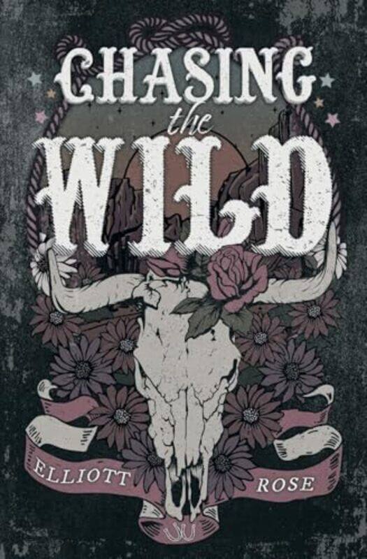 

Chasing The Wild By Rose, Elliott Paperback