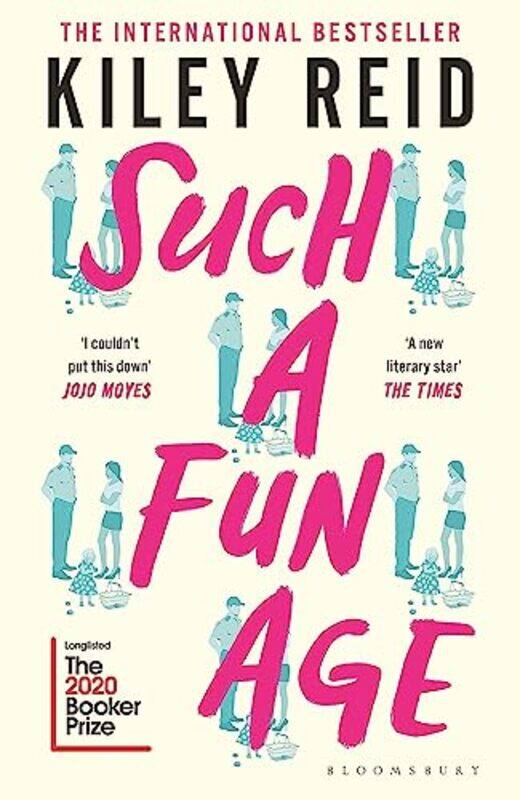 

Such a Fun Age: The book of the year Independent , Paperback by Reid, Kiley