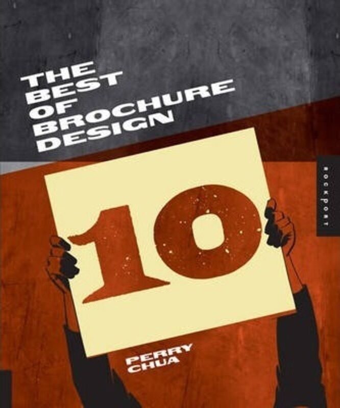 

The Best of Brochure Design 10,Paperback,ByPerry Chua