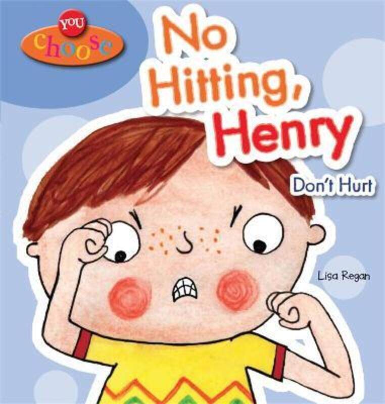 

You Choose!: No Hitting, Henry.paperback,By :Lisa Regan