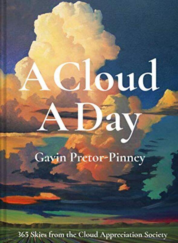 

A Cloud A Day By Pretor-Pinney, Gavin -Hardcover