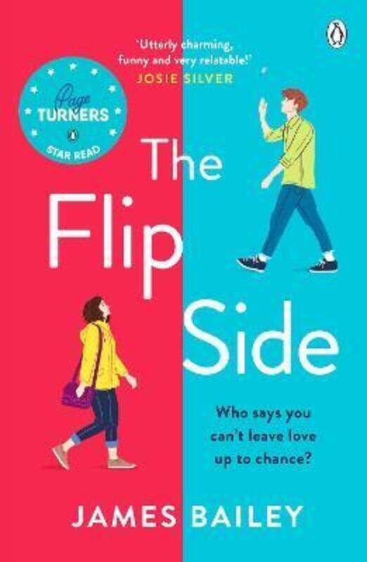 

The Flip Side: 'Utterly charming, funny and very relatable' Josie Silver.paperback,By :Bailey, James