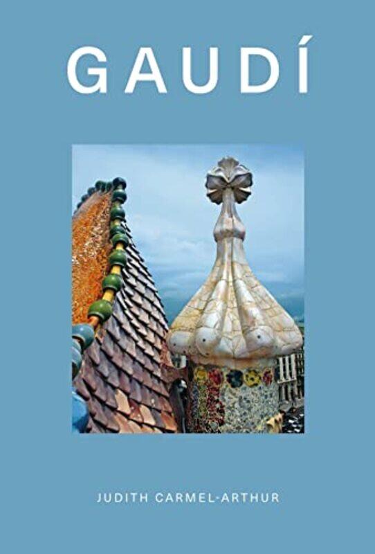 

Design Monograph Gaudi by Judith Carmel-Arthur-Hardcover
